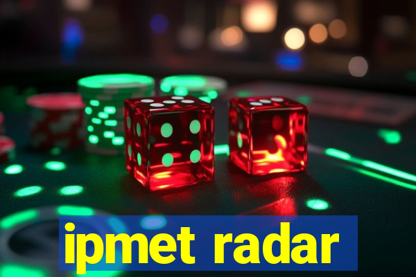 ipmet radar